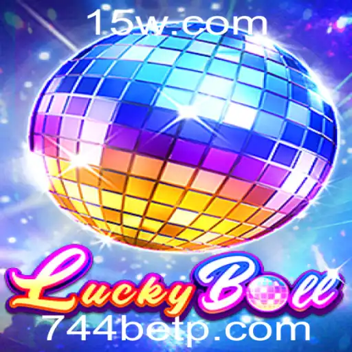 Explorando o Empolgante Mundo de LuckyBall com 744bet